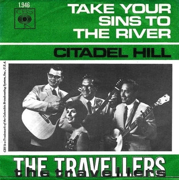 The Travellers (4) : Take Your Sins To The River (7", Single)