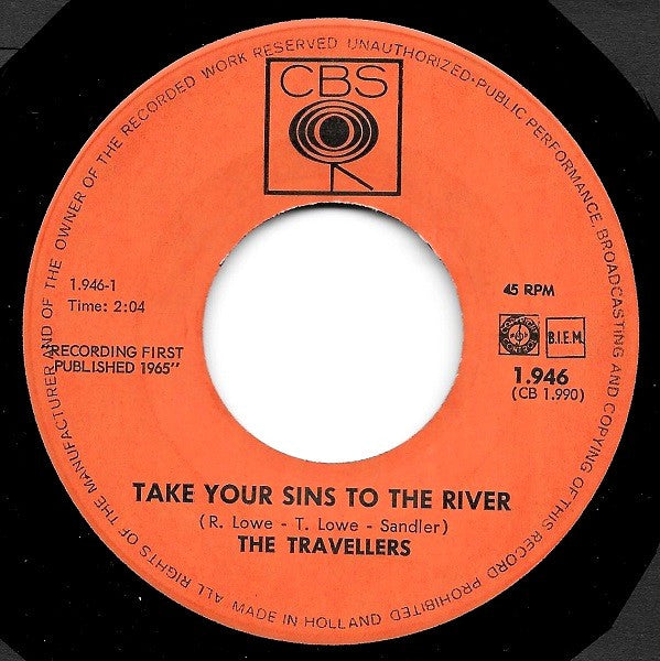 The Travellers (4) : Take Your Sins To The River (7", Single)