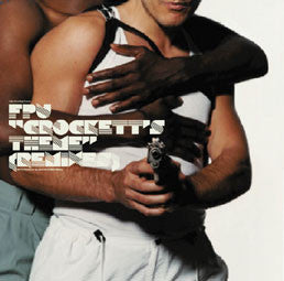 FPU : Crockett's Theme (Remixes) (12")