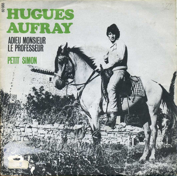 Hugues Aufray : Adieu Monsieur Le Professeur / Petit Simon (7", Single, Jukebox, Promo)