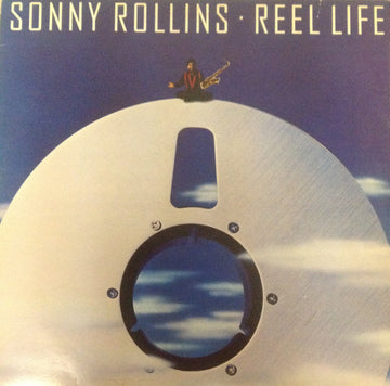 Sonny Rollins : Reel Life (LP, Album)