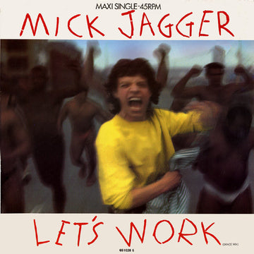 Mick Jagger : Let's Work (Dance Mix) (12", Maxi)