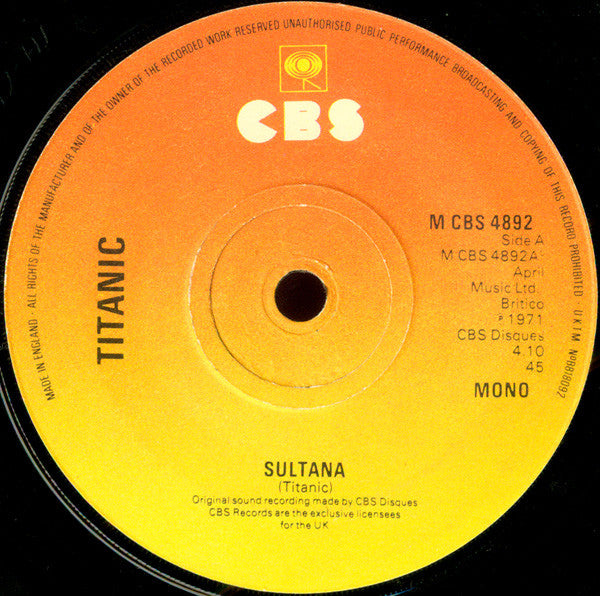 Titanic (3) : Sultana / Sing Fool Sing (7", Single, RE, RP)