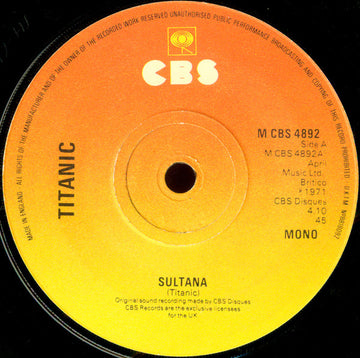 Titanic (3) : Sultana / Sing Fool Sing (7", Single, RE, RP)