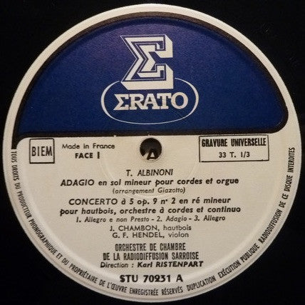 Tomaso Albinoni / Maurice André - Jacques Chambon - Georg Friedrich Hendel - Kammerorchester Des Saarländischen Rundfunks, Saarbrücken Direction Karl Ristenpart : Célèbre Adagio - Concertos & Sinfonies Pour Trompette, Hautbois & Cordes (LP, Album, Gat)