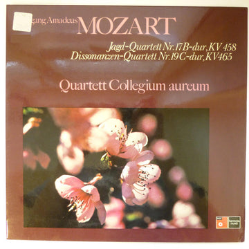 Wolfgang Amadeus Mozart, Quartett Collegium Aureum : Jagd-Quartett Nr. 17 B-dur, KV 458 / Dissonanzen-Quartett Nr. 19 C-dur, KV 465 (LP)