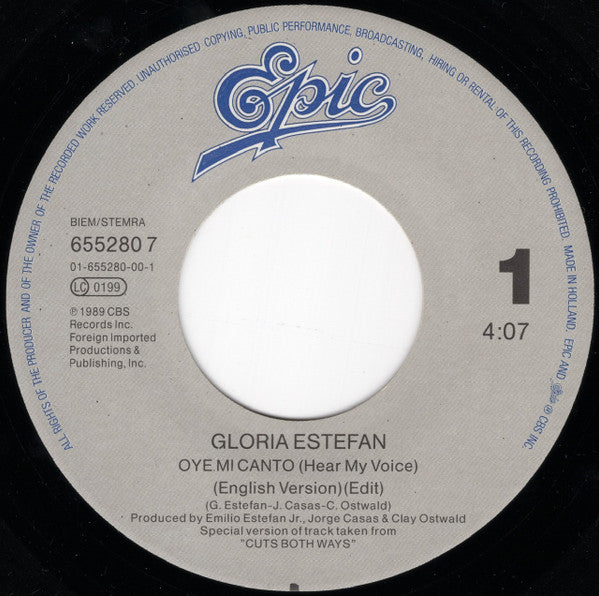 Gloria Estefan : Oye Mi Canto (Hear My Voice) (7", Single)