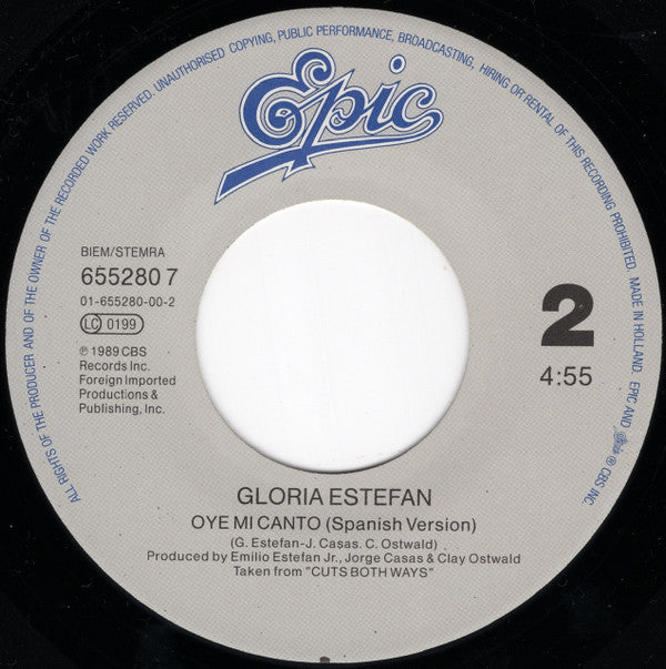 Gloria Estefan : Oye Mi Canto (Hear My Voice) (7", Single)