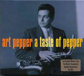 Art Pepper : A Taste Of Pepper (2xCD, Comp, RM)