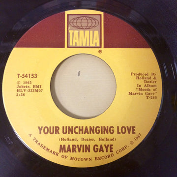 Marvin Gaye : Your Unchanging Love (7")