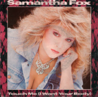 Samantha Fox : Touch Me (I Want Your Body) (7", Single, RE)