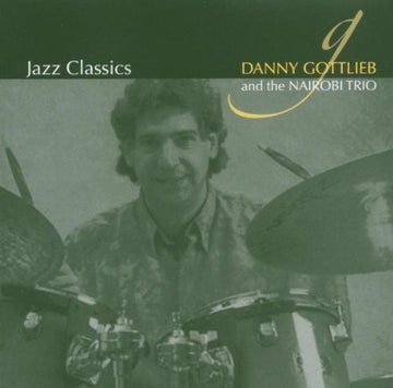 Danny Gottlieb : And The Nairobi Trio (CD, Album)