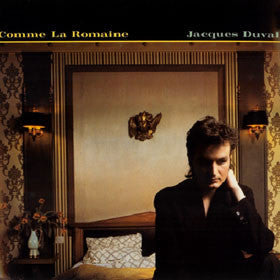 Jacques Duvall : Comme La Romaine (LP)