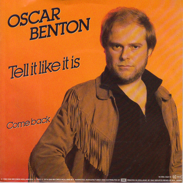 Oscar Benton : Tell It Like It Is (7", Single)