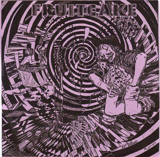 Fruitcake (2) : Welcome To Saint Anthony's Psychiatric Center (7")