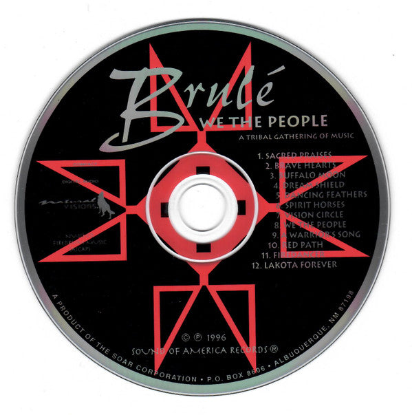 Brulé : We The People (A Tribal Gathering Of Music) (CD)