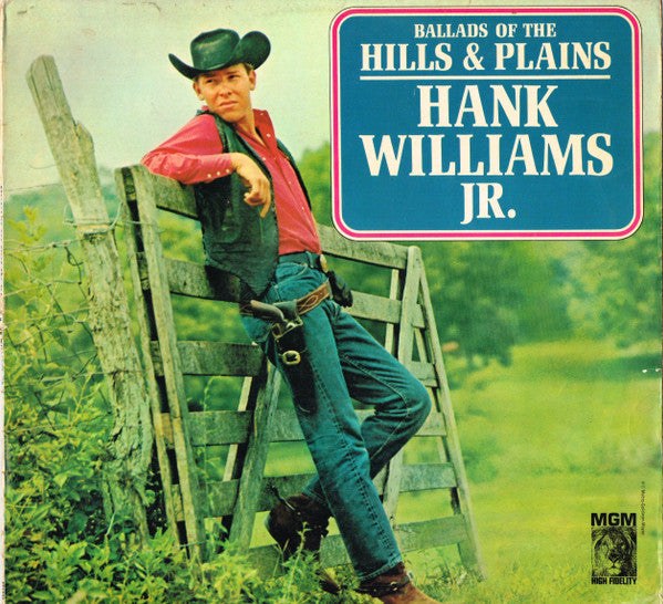 Hank Williams Jr. : Ballads Of The Hills And Plains (LP, Album)
