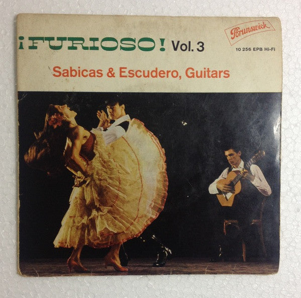 Sabicas & Mario Escudero : ¡Furioso! Vol. 3 (7", EP)