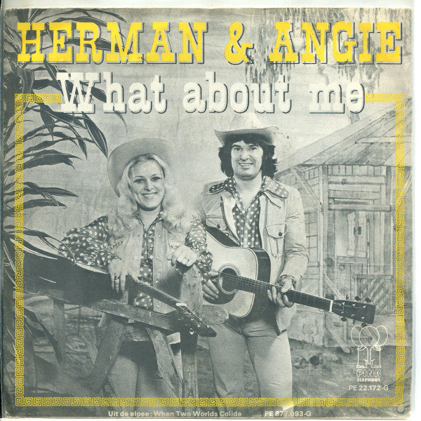 Herman & Angie : What About Me (7", Single)