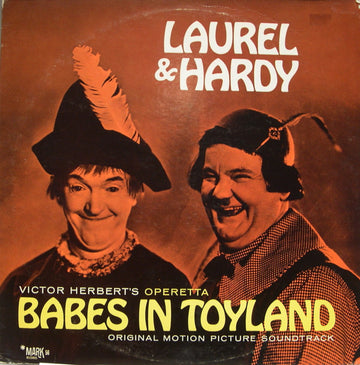 Laurel & Hardy : Victor Herbert's Operetta Babes In Toyland (LP, Album, Mono)