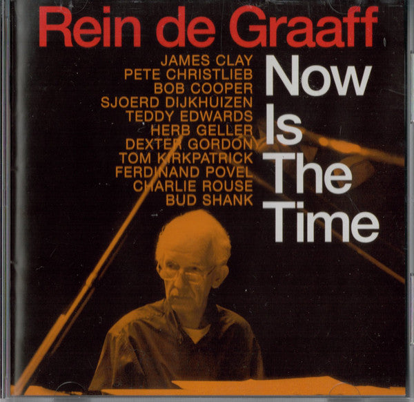 Rein De Graaff : Now Is The Time (CD, Album)