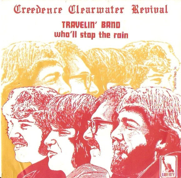 Creedence Clearwater Revival : Travelin' Band / Who'll Stop The Rain (7", Single)