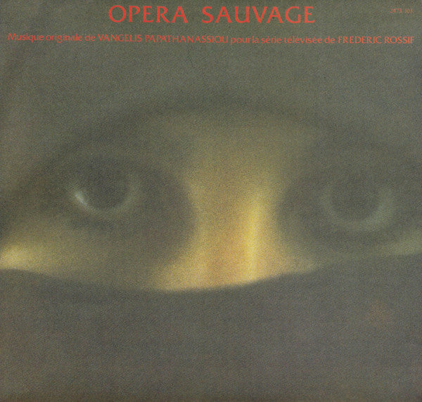 Evangelos Papathanassiou : Opera Sauvage (LP, Album, Gat)