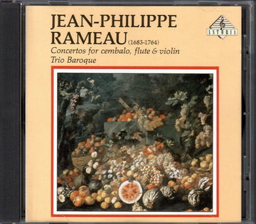 Jean-Philippe Rameau, Trio Baroque : Concertos for Cembalo, Flute & Violin (CD, Album)