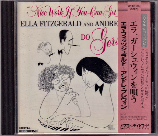 Ella Fitzgerald And  André Previn : Nice Work If You Can Get It - Ella Fitzgerald And Andre Previn Do Gershwin (CD, Album, RE)