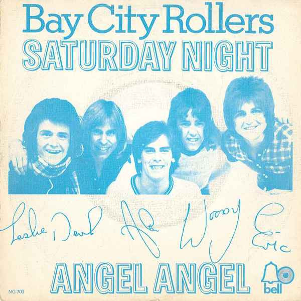 Bay City Rollers : Saturday Night / Angel Angel (7", Single)