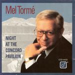 Mel Tormé : Night At The Concord Pavilion (CD, Album)