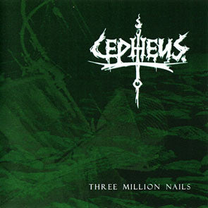 Cepheus : Three Million Nails (CD, EP)