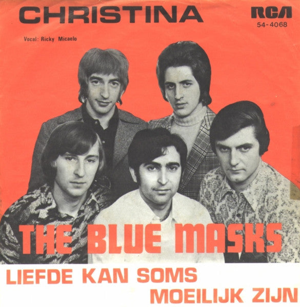 The Blue Masks : Christina / Liefde Kan Soms Moeilijk Zijn (7", Single)