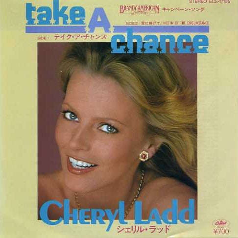 Cheryl Ladd : テイク・ア・チャンス Take A Chance (7", Single)