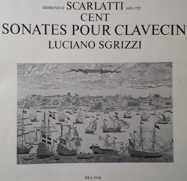 Domenico Scarlatti, Luciano Sgrizzi : Cent Sonates Pour Clavecin (6xLP, Box)
