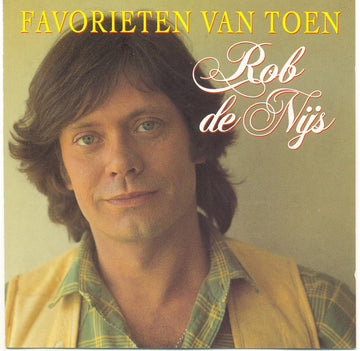 Rob de Nijs : Favorieten Van Toen (CD, Comp)