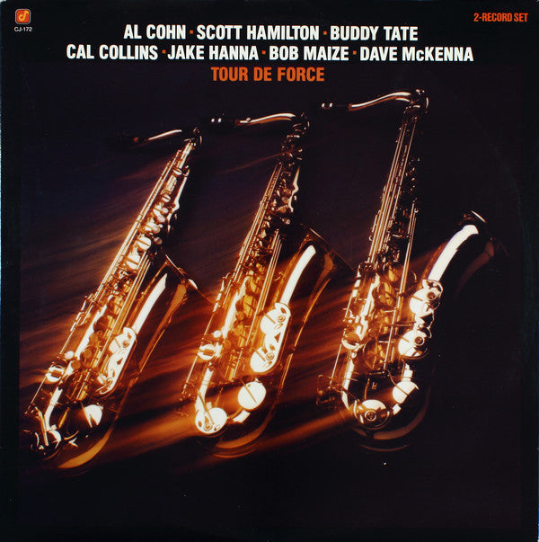 Al Cohn, Scott Hamilton, Buddy Tate, Cal Collins, Jake Hanna, Bob Maize, Dave McKenna : Tour De Force (2xLP, Gat)