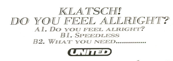 Klatsch! : Do You Feel Alright? (12", W/Lbl)