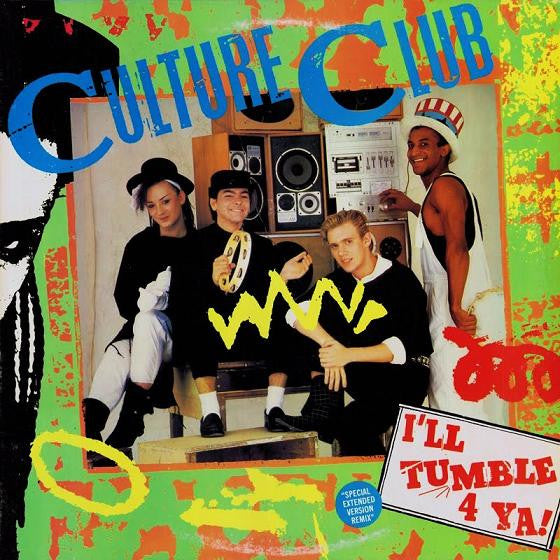 Culture Club : I'll Tumble 4 Ya! (Special Extended Version Remix) (12")