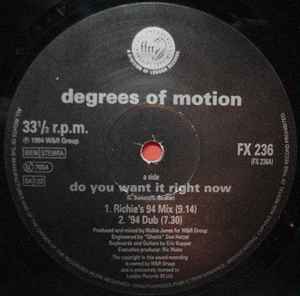 Degrees Of Motion : Do You Want It Right Now (12", Single)