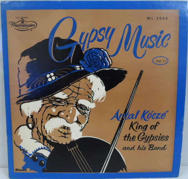 Antal Kóczé And His Kóczé Veres Antal És Zenekara : Gypsy Music Vol. IV (10")