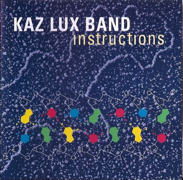 Kaz Lux Band : Instructions (CD)