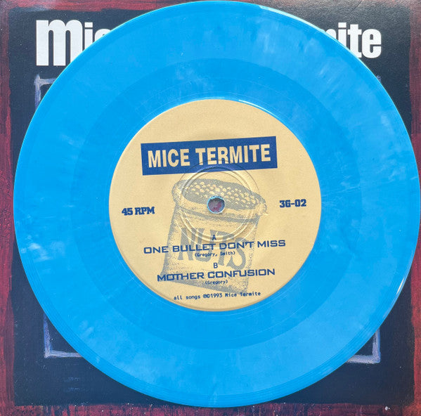 Mice Termite : One Bullet Don't Miss / Mother Confusion (7", Single, Blu)