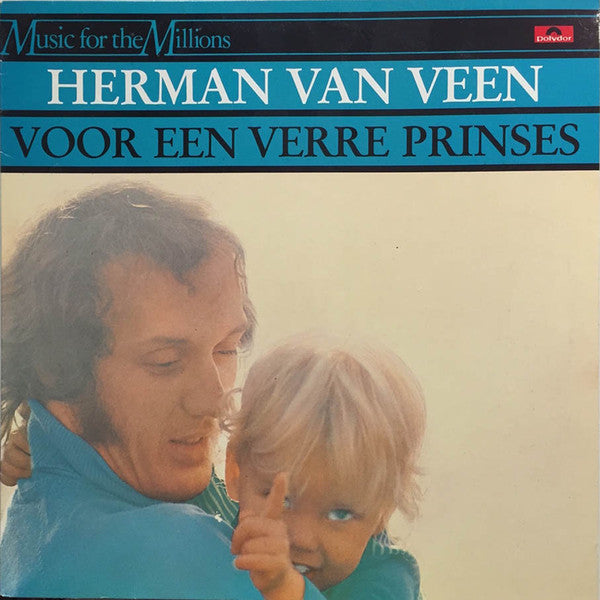 Herman van Veen : Voor Een Verre Prinses (LP, Album, RE)