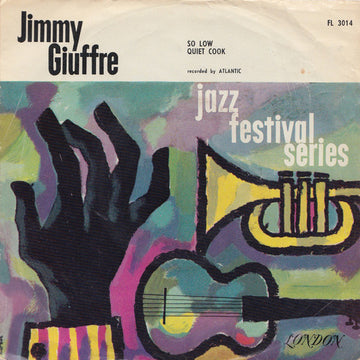 Jimmy Giuffre : So Low / Quiet Cook (7", EP)