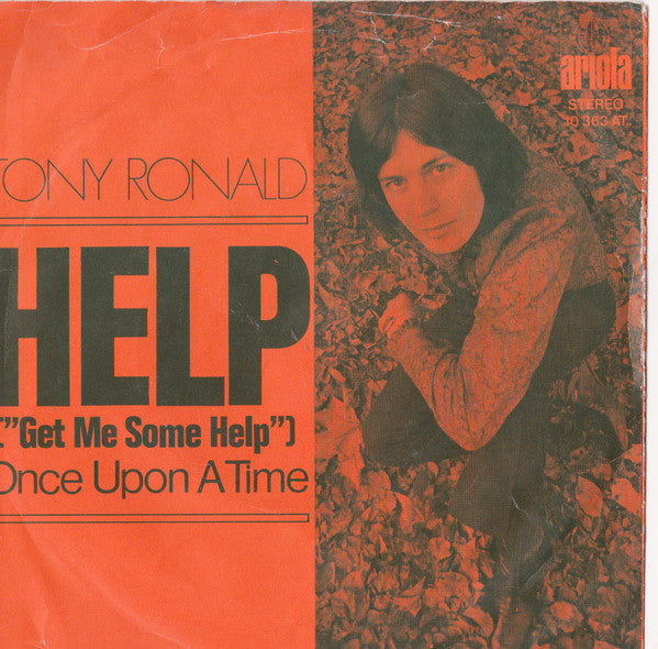 Tony Ronald : Help (Get Me Some Help) (7", Single)
