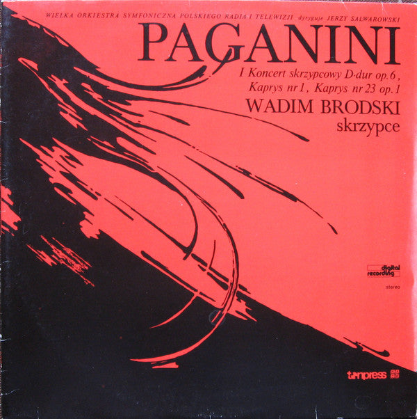 Niccolò Paganini, Vadim Brodski, Wielka Orkiestra Symfoniczna Polskiego Radia I Telewizji, Jerzy Salwarowski : I Koncert Skrzypcowy D-dur Op. 6, Kaprys Nr 1, Kaprys Nr 23 Op. 1  (LP, Album)