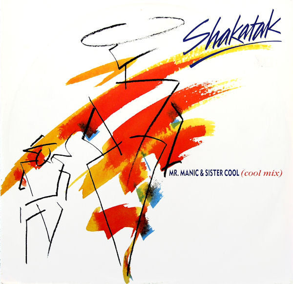 Shakatak : Mr. Manic & Sister Cool (Cool Mix) (12")