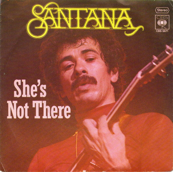 Santana : She's Not There (7", Single)
