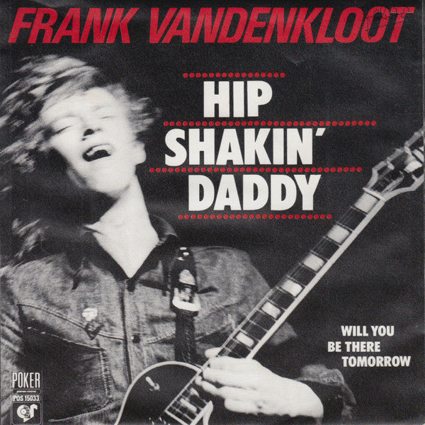 Frank Vandenkloot : Hip Shakin' Daddy (7")